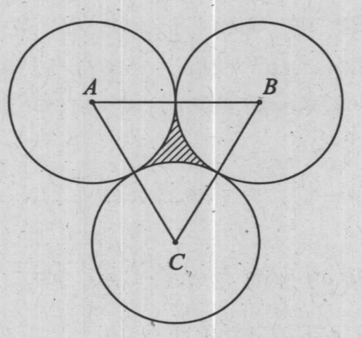 Three identical circles intersect. Their centers A, B, and C form a triangle ABC. The region bounded by the three circles between the centers is shaded.
