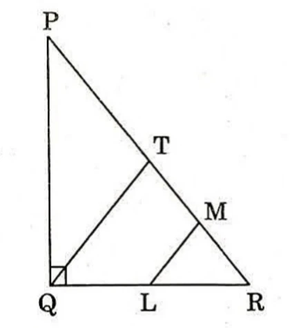 Right-angled triangle PQR with the right angle marked at Q at the bottom left, P at the top and R at the bottom right. T lies on the hypotenuse PR and M lies on PR below T. L lies on the base QR between Q and R. Segment QT joins Q to T, and segment LM joins L to M, drawn parallel to QT.